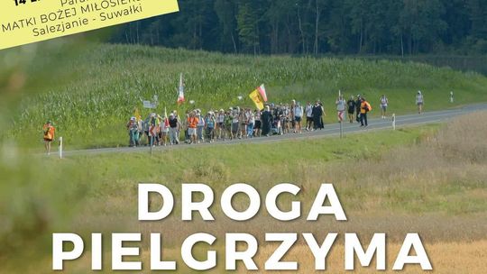 🎒 35. Jubileuszowa Pielgrzymka z Suwałk do Wilna – wyjątkowy seans pod gołym niebem! 🎒 35. Jubileuszowa Pielgrzymka z Suwałk do Wilna – wyjątkowy seans pod gołym niebem!