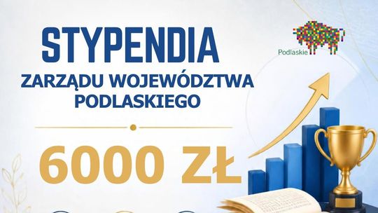 6 tysięcy złotych stypendium dla uczniów. Ruszył nabór wniosków w województwie podlaskim