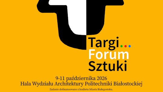 Art Białystok 2026. Trzy dni sztuki, spotkań i rozmów na Politechnice Białostockiej