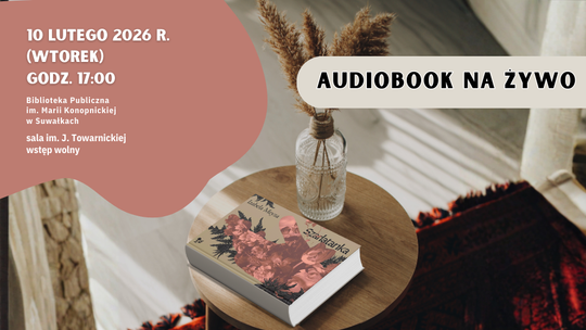 🎧📖 Audiobook na żywo – drugie spotkanie czytania dla dorosłych