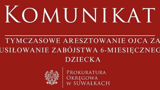 Augustów. 27-latek podejrzany o usiłowanie zabójstwa 6-miesięcznego dziecka trafił do aresztu