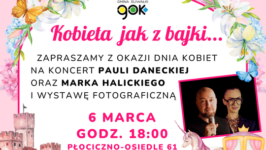 Bajkowy wieczór z okazji Dnia Kobiet w Płocicznie-Osiedlu ✨ Bajkowy wieczór z okazji Dnia Kobiet w Płocicznie-Osiedlu ✨