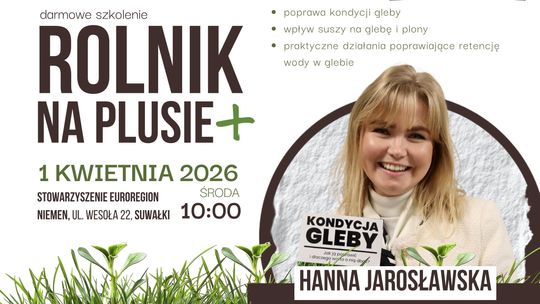 Bezpłatne szkolenie dla rolników: „Kondycja gleby i przeciwdziałanie suszy” 🌱💧