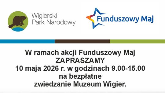 Bezpłatne zwiedzanie Muzeum Wigier w ramach Funduszowego Maja