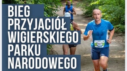 Bieg Przyjaciół Wigierskiego Parku Narodowego – 12 lipca! 🌲