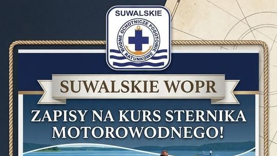 Chcesz zdobyć patent sternika motorowodnego? Suwalskie WOPR rozpoczyna nowy kurs