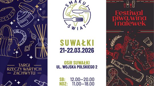 Cztery festiwale w jednym miejscu! Kulinarne i kulturalne święto w Suwałkach Cztery festiwale w jednym miejscu! Kulinarne i kulturalne święto w Suwałkach