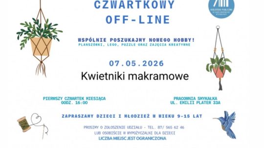 Czwartkowy Off-line: makrama zamiast ekranów