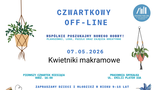 Czwartkowy Off-line w Suwałkach: tworzymy kwietniki makramowe i odrywamy się od ekranów