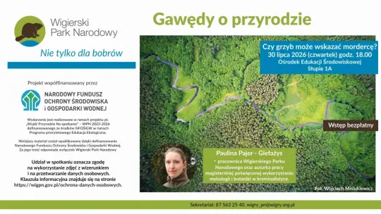 Czy grzyb może wskazać mordercę? Nietypowa gawęda o przyrodzie już w Słupiu