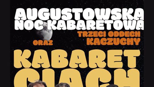 Darmowa Noc Kabaretowa w Augustowie. Na scenie wystąpią dwie znane formacje