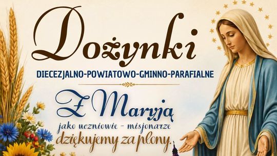 Dożynki Diecezjalne w Wiżajnach już 5 września. Będzie wspólne świętowanie i podziękowanie za plony
