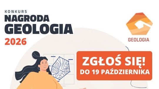 Dwa konkursy geologiczne 2026. Do zdobycia łącznie 45 tys. zł!