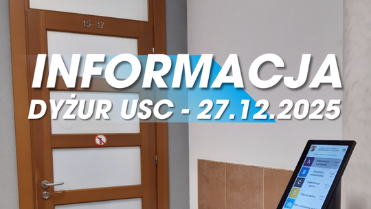 Dyżur Urzędu Stanu Cywilnego w zakresie rejestracji zgonów – 27 grudnia 2025 r.