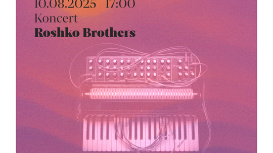 🎻 Echo Wigrosfery – koncert Roshko Brothers już 10 sierpnia!