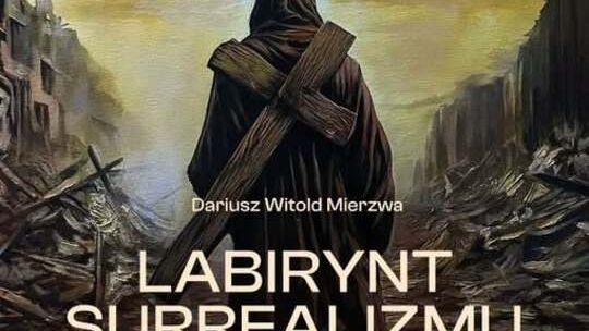 Finisaż wystawy Dariusza Witolda Mierzwy w Suwałkach. Ostatnia szansa na podróż przez „Labirynt surrealizmu”