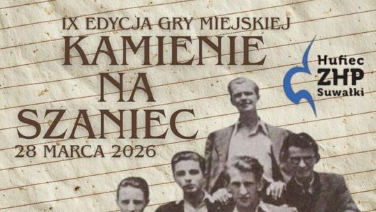 Gra miejska „Kamienie na szaniec” w Suwałkach – połączenie historii i przygody