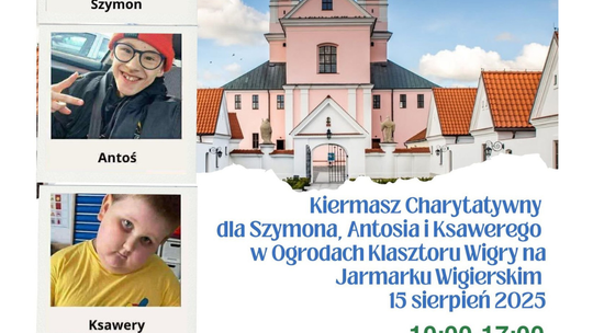 ❤️ Jarmark Wigierski z sercem – kiermasz dla Szymona, Antosia i Ksawerego