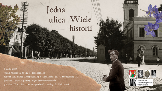 Jedna ulica, wiele historii. Wyjątkowa akcja w centrum Suwałk