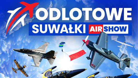 Już za 8 dni Suwałki oderwą się od ziemi! Nadchodzi AIR SHOW 2025 ✈️🔥