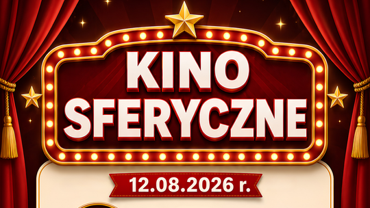 Kino Sferyczne zawita do Płociczna. Bezpłatne seanse dla dzieci i młodzieży