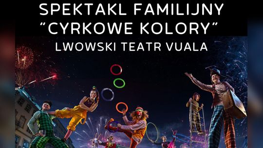 🎪 Kolorowa finałowa fiesta na 32. Przystanku Olecko! „Cyrkowe Kolory” już 20 lipca