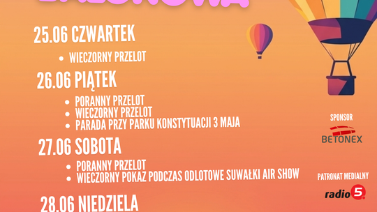 Kolorowe balony ponownie nad Suwałkami. Przed nami Suwalska Fiesta Balonowa 🎈🌤️