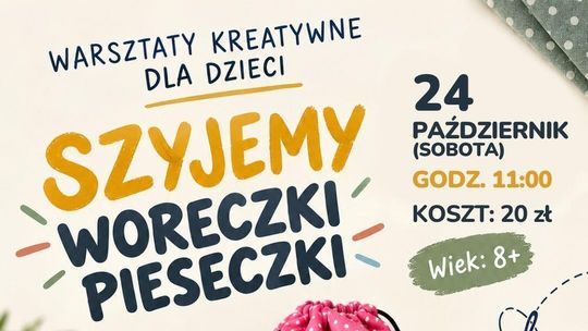 Kreatywne warsztaty dla dzieci w Płocicznie-Osiedlu. Uszyją własne woreczki-pieseczki