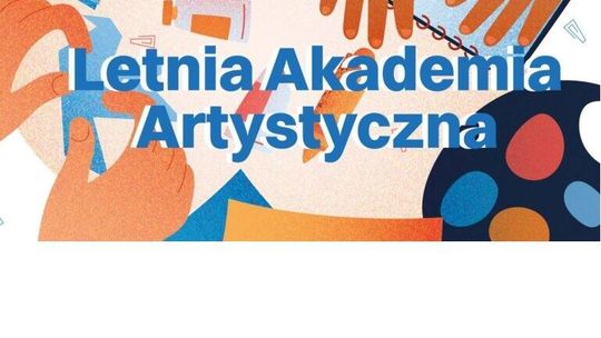 🎨 Letnia Akademia Artystyczna w Suwałkach – zapisz dziecko na wakacyjne warsztaty!