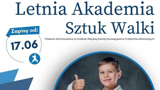 Letnia Akademia Sztuk Walki 🥋 Wraca wakacyjna przygoda dla dzieci i młodzieży!