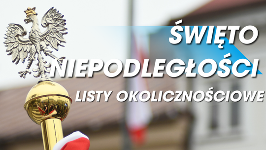 Listy okolicznościowe z okazji Narodowego Święta Niepodległości Listy okolicznościowe z okazji Narodowego Święta Niepodległości