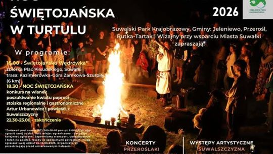 🔥 Magiczna Noc Świętojańska w Turtulu. Będą koncerty, wędrówka i widowiskowy pokaz ognia