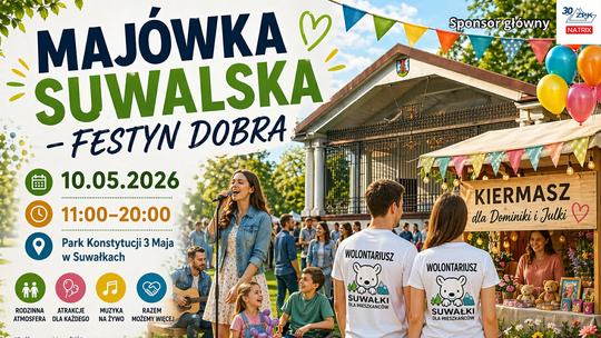 Majówka Suwalska – Festyn Dobra już 10 maja w Parku Konstytucji 3 Maja