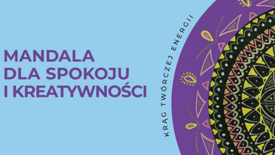 🌀 Mandala dla spokoju i kreatywności – warsztaty twórczego wyciszenia w Suwałkach