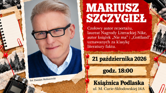 Mariusz Szczygieł w Białymstoku. Przed nami Dzień Reportażu