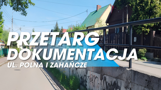 Miasto Suwałki szuka wykonawcy dokumentacji dla remontu konstrukcji oporowych przy ul. Polnej i Zahańcze