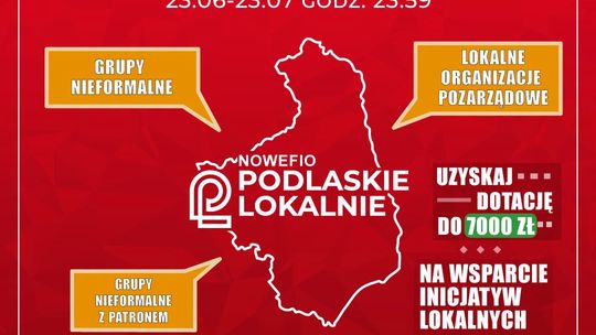 Mikrodotacje dla mieszkańców Podlasia. Do 7000 zł na lokalne inicjatywy w ramach programu „Podlaskie Lokalnie”