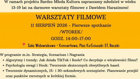 Młodzi mieszkańcy Raczek stworzą własne filmy. Ruszają warsztaty filmowe w ramach projektu „Bardzo Młoda Kultura”