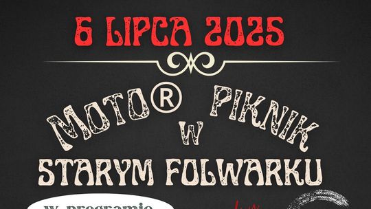 🏍🔥 MOTO PIKNIK 2025 w Starym Folwarku – silniki, konkursy i muzyka na żywo!