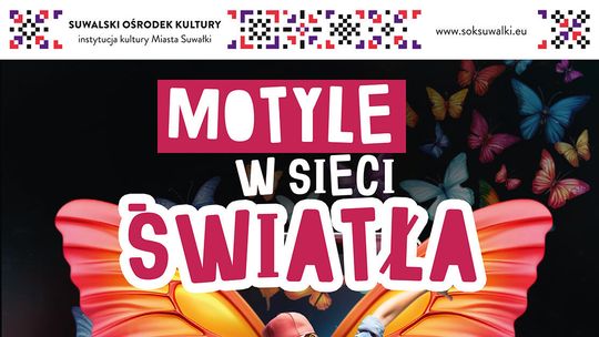 „Motyle w sieci światła” – taneczna opowieść o dorastaniu w cyfrowym świecie