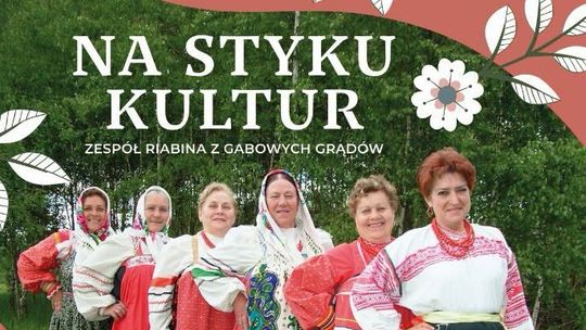 „Na styku kultur” w Suwałkach. Warsztaty śpiewacze i koncert finałowy