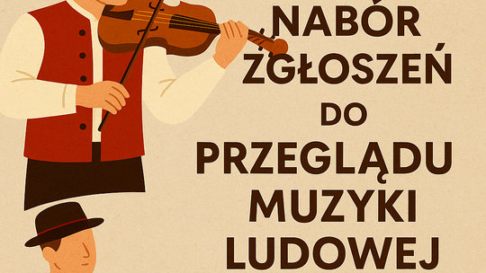 Nabór zgłoszeń do Przeglądu Muzyki Ludowej Suwalszczyzny 2025 🎶