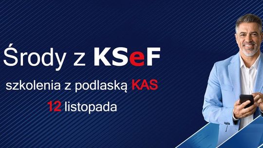 Najbliższa „Środa z KSeF” już 12 listopada. Sprawdź harmonogram i dołącz!