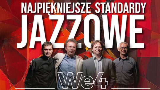 🎷 Najpiękniejsze standardy jazzowe w Suwałkach – koncert zespołu We4 🎶