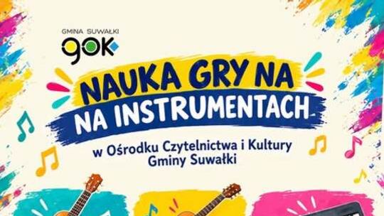 Nauka gry na instrumentach w OCiKGS. Spotkanie organizacyjne już 8 września