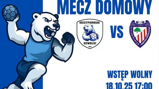 🤾‍♂️ Niedźwiedzie walczą u siebie! W sobotę hitowy mecz w Suwałkach! 💥🐻