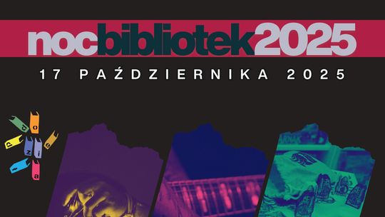 ✨📚 Noc Bibliotek w Książnicy Podlaskiej 2025 – „Do dzieła!”