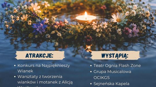 🌿🔥 Noc Kupały w Sobolewie. Tradycja, muzyka i ogniste widowiska już 20 czerwca