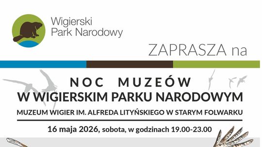 Noc Muzeów w Wigierskim Parku Narodowym. Wyjątkowy wieczór w Muzeum Wigier