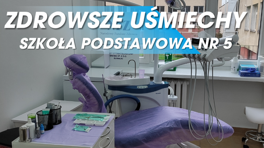 😁 Nowy gabinet stomatologiczny w Szkole Podstawowej nr 5 w Suwałkach